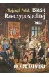 Blask Rzeczypospolitej od X do XXI wieku