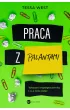 Praca z palantami – Tessa West – okładka ebook