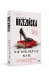 Nie oskar�ysz mnie. Prokurator Gabriela Sawicka. Tom 6