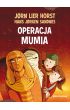 Operacja Mumia. Biuro Detektywistyczne nr 2. Tom 12