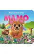 Kocham ci� mamo