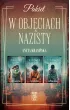 Pakiet Trylogia gda�ska. Tomy 1-3: W obj�ciach nazisty, W obj�ciach niewoli, W obj�ciach mroku