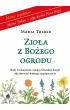 Zio�a z Bo�ego ogrodu