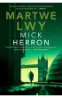 Martwe lwy. Slough House. Tom 2 – Mick Herron – okładka ebook