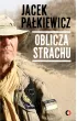 Oblicza strachu – Jacek Pałkiewicz – okładka ebook