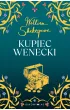 Kupiec wenecki. Złota kolekcja – William Shakespeare – okładka ebook