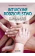 Intuicyjne rodzicielstwo
