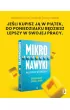 Mikronawyki. Mae korekty, wielkie efekty