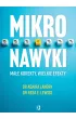 Mikronawyki. Mae korekty, wielkie efekty