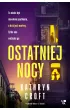 Ostatniej nocy