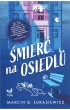 �mier� na osiedlu