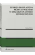 Funkcja regulacyjna prawa cywilnego w obszarze platform internetowych
