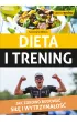 Dieta i trening. Jak zdrowo budowa� si�� i wytrzyma�o��