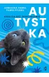 Autystka. Analiza bez znieczulenia