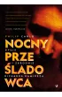Nocny przeladowca. ycie i zbrodnie Richarda Ramireza