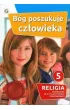 B�g poszukuje cz�owieka 5. Podr�cznik do religii dla klasy V szko�y podstawowej