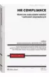 HR compliance. Skuteczne wykrywanie nadu�y� i zachowa� niepo��danych