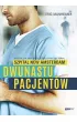 Dwunastu pacjent�w