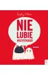 Nie lubi� wszystkiego!