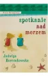 Spotkanie nad morzem