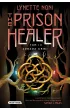 Zdrada krwi. The Prison Healer. Tom 3