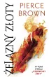 Żelazny złoty. Cykl Czerwony świt. Tom 4 – Pierce Brown – okładka ebook