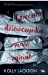 Grzeczna dziewczynka musi zgin��. Przewodnik po zbrodni wed�ug grzecznej dziewczynki. Tom 3