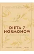 Dieta 7 hormon�w. Ulecz sw�j metabolizm i schudnij w 3 tygodnie