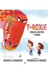 T-Roxie. Starsza siostra T-Rexa