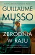 Zbrodnia w raju – Guillaume Musso – okładka ebook