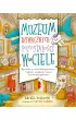 Muzeum dziwacznych pozosta�o�ci w ciele. Wycieczka po twoich bezu�ytecznych cz�ciach, usterkach i innych dziwnych fragmentach