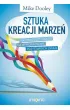 Sztuka kreacji marze�
