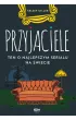 Przyjaciele. Ten o najlepszym serialu na �wiecie
