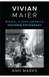 Vivian Maier. Niania, kt�ra zmieni�a histori� fotografii