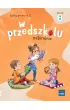 W przedszkolu naturalnie. Poziom B. Pakiet. Pi�ciolatek