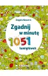 Zgadnij w minut�. 1051 �amig��wek