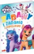 Zabawy i zadania z naklejkami. My Little Pony. Wydanie filmowe