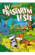 W Prastarym Lesie