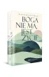 Boga nie ma, jest �ycie