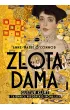 Z�ota dama. Gustav Klimt i tajemnica wiede�skiej Mona Lisy