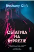 Ostatnia na imprezie