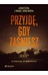 Przyjd�, gdy za�niesz