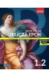 Oblicza epok 1.2. J�zyk polski. Podr�cznik. Liceum i technikum. Klasa 1. Cz�� 2. Zakres podstawowy i rozszerzony
