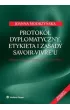 Protok� dyplomatyczny, etykieta i zasady