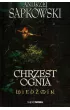 Chrzest ognia. Wiedmin. Tom 5