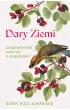 Dary Ziemi. Czego przyroda uczy nas o wzajemno�ci