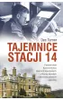 Tajemnice stacji 14. Fa�szerstwa kierownictwa operacji specjalnych SOE i elitarny o�rodek szkolenia