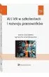 AI i VR w szkoleniach i rozwoju pracownik�w