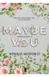 Maybe You. Westwood Academy. Tom 2