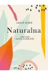 Naturalna. Zio�owe wsparcie na ka�dy dzie�